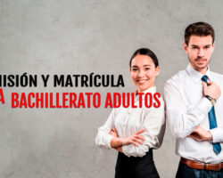 Admisión y matrícula en ESPA y bachillerato para personas adultas. Curso 2026/27