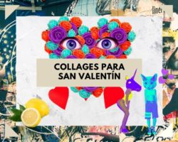 Exposición de Collages para San Valentín